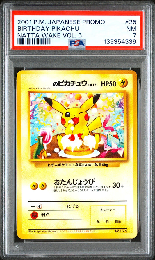 PSA 7 Birthday Pikachu Promo 025 Natta Wake Vol. 6 Japanese Pokemon Card 20010