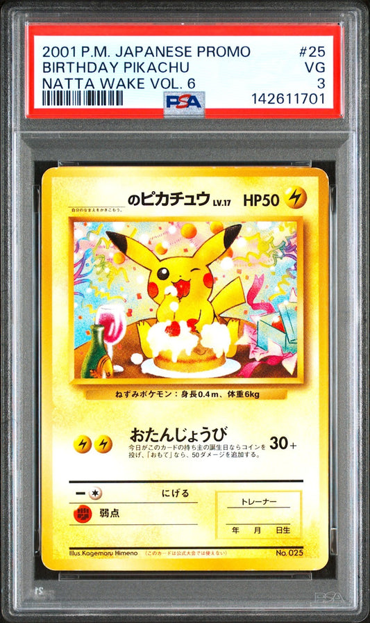 PSA 3 Birthday Pikachu Promo 025 Natta Wake Vol. 6 Japanese Pokemon Card 20010
